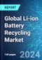 Global Li-ion Battery Recycling Market: Analysis By Battery Chemistry, By Recycling Process, By End User, By Region, Size and Trends with Impact of COVID-19 and Forecast up to 2029 - Product Image
