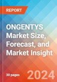 ONGENTYS Market Size, Forecast, and Market Insight - 2032- Product Image