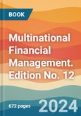 Multinational Financial Management. Edition No. 12- Product Image