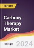 Carboxy Therapy Market Report: Trends, Forecast and Competitive Analysis to 2030- Product Image
