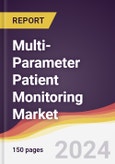 Multi-Parameter Patient Monitoring Market Report: Trends, Forecast and Competitive Analysis to 2030- Product Image