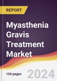 Myasthenia Gravis Treatment Market Report: Trends, Forecast and Competitive Analysis to 2030- Product Image