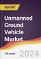 Unmanned Ground Vehicle Market Report: Trends, Forecast and Competitive Analysis to 2030 - Product Thumbnail Image