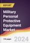 Military Personal Protective Equipment Market Report: Trends, Forecast and Competitive Analysis to 2030 - Product Thumbnail Image