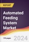 Automated Feeding System Market Report: Trends, Forecast and Competitive Analysis to 2030 - Product Thumbnail Image