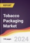 Tobacco Packaging Market Report: Trends, Forecast and Competitive Analysis to 2030 - Product Image