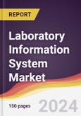 Laboratory Information System (LIS) Market Report: Trends, Forecast and Competitive Analysis to 2030- Product Image
