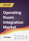 Operating Room Integration Market Report: Trends, Forecast and Competitive Analysis to 2030 - Product Image
