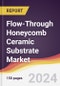 Flow-Through Honeycomb Ceramic Substrate Market Report: Trends, Forecast and Competitive Analysis to 2030 - Product Image