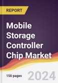 Mobile Storage Controller Chip Market Report: Trends, Forecast and Competitive Analysis to 2030- Product Image
