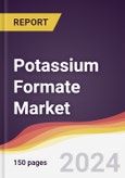 Potassium Formate Market Report: Trends, Forecast and Competitive Analysis to 2030- Product Image