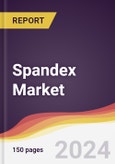 Spandex Market Report: Trends, Forecast and Competitive Analysis to 2030- Product Image