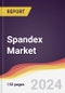 Spandex Market Report: Trends, Forecast and Competitive Analysis to 2030 - Product Image