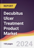 Decubitus Ulcer Treatment Product Market Report: Trends, Forecast and Competitive Analysis to 2030- Product Image