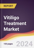 Vitiligo Treatment Market Report: Trends, Forecast and Competitive Analysis to 2030- Product Image