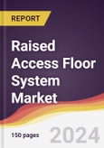 Raised Access Floor System Market Report: Trends, Forecast and Competitive Analysis to 2030- Product Image