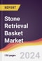 Stone Retrieval Basket Market Report: Trends, Forecast and Competitive Analysis to 2030 - Product Thumbnail Image