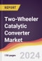 Two-Wheeler Catalytic Converter Market Report: Trends, Forecast and Competitive Analysis to 2030 - Product Image