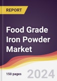 Food Grade Iron Powder Market Report: Trends, Forecast and Competitive Analysis to 2030- Product Image