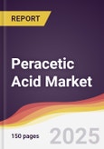 Peracetic Acid Market Report: Trends, Forecast and Competitive Analysis to 2030- Product Image