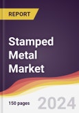 Stamped Metal Market Report: Trends, Forecast and Competitive Analysis to 2030- Product Image