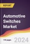 Automotive Switches Market Report: Trends, Forecast and Competitive Analysis to 2030 - Product Image