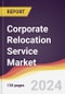 Corporate Relocation Service Market Report: Trends, Forecast and Competitive Analysis to 2030 - Product Thumbnail Image