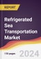 Refrigerated Sea Transportation Market Report: Trends, Forecast and Competitive Analysis to 2030 - Product Image