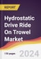 Hydrostatic Drive Ride On Trowel Market Report: Trends, Forecast and Competitive Analysis to 2030 - Product Image