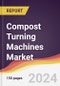 Compost Turning Machines Market Report: Trends, Forecast and Competitive Analysis to 2030 - Product Image