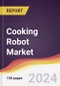 Cooking Robot Market Report: Trends, Forecast and Competitive Analysis to 2030 - Product Thumbnail Image