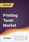 Printing Toner Market Report: Trends, Forecast and Competitive Analysis to 2030 - Product Thumbnail Image