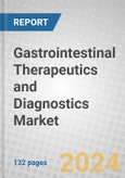 Gastrointestinal Therapeutics and Diagnostics: Technologies and Global Markets- Product Image