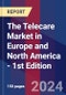 The Telecare Market in Europe and North America - 1st Edition - Product Thumbnail Image