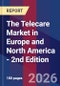 The Telecare Market in Europe and North America - 2nd Edition - Product Thumbnail Image