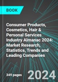 Consumer Products, Cosmetics, Hair & Personal Services Industry Almanac 2024: Market Research, Statistics, Trends and Leading Companies- Product Image
