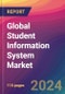 Global Student Information System Market Size, Market Share, Application Analysis, Regional Outlook, Growth Trends, Key Players, Competitive Strategies and Forecasts, 2023 to 2031 - Product Image