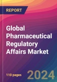 Global Pharmaceutical Regulatory Affairs Market Size, Market Share, Application Analysis, Regional Outlook, Growth Trends, Key Players, Competitive Strategies and Forecasts, 2023 to 2031- Product Image