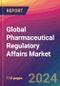 Global Pharmaceutical Regulatory Affairs Market Size, Market Share, Application Analysis, Regional Outlook, Growth Trends, Key Players, Competitive Strategies and Forecasts, 2023 to 2031 - Product Image