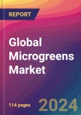 Global Microgreens Market Size, Market Share, Application Analysis, Regional Outlook, Growth Trends, Key Players, Competitive Strategies and Forecasts, 2023 to 2031- Product Image