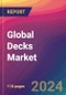 Global Decks Market Size, Market Share, Application Analysis, Regional Outlook, Growth Trends, Key Players, Competitive Strategies and Forecasts, 2023 to 2031 - Product Thumbnail Image