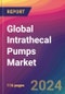 Global Intrathecal Pumps Market Size, Market Share, Application Analysis, Regional Outlook, Growth Trends, Key Players, Competitive Strategies and Forecasts, 2023 to 2031 - Product Image