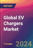 Global EV Chargers Market Size, Market Share, Application Analysis, Regional Outlook, Growth Trends, Key Players, Competitive Strategies and Forecasts, 2023 to 2031- Product Image
