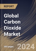 Global Carbon Dioxide Market Size, Share & Trends Analysis Report By Application, By Form, By Source (Ethyl Alcohol, Hydrogen, Ethylene Oxide, Substitute Natural Gas, and Others), By Regional Outlook and Forecast, 2023 - 2030- Product Image