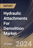 Hydraulic Attachments For Demolition Market Size, Share & Trends Analysis Report By Application, By End User, By Type (Breaker & Hammer, Crusher & Shear, Pulverizer, Grapple, and Others), By Regional Outlook and Forecast, 2023 - 2030- Product Image