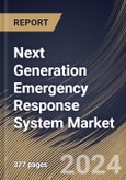 Next Generation Emergency Response System Market Size, Share & Trends Analysis Report By Offering, By Hardware Type, By Software Type, By Services Type (Professional Services, and Managed Services), By End User, By Regional Outlook and Forecast, 2023 - 2030- Product Image