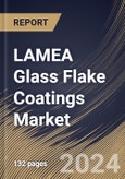LAMEA Glass Flake Coatings Market Size, Share & Trends Analysis Report By Material (Epoxy, Vinyl Ester, and Polyester), By End Use (Marine, Oil & Gas, Chemical, Industrial, Construction, and Others), By Country and Growth Forecast, 2023 - 2030- Product Image