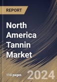 North America Tannin Market Size, Share & Trends Analysis Report By Source (Plants, and Brown Algae), By Product (Hydrolysable, Non-hydrolysable, and Phlorotannin), By Application, By Country and Growth Forecast, 2023 - 2030- Product Image