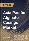 Asia Pacific Alginate Casings Market Size, Share & Trends Analysis Report By End User, By Usage (Halal, Kosher, and Others), By Application (Meat, Fish, and Vegan), By Type (Flavored, Colored, and Basic), By Country and Growth Forecast, 2023 - 2030- Product Image