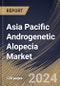 Asia Pacific Androgenetic Alopecia Market Size, Share & Trends Analysis Report By Treatment (Pharmaceuticals, and Devices), By Gender (Male, and Female), By Sales Channel, By Country and Growth Forecast, 2023 - 2030 - Product Thumbnail Image